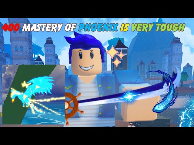 Roblox blox fruit Phoenix 400 mastery 