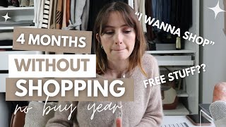 My No Buy Year Update | Not shopping for 120 days #nobuyyear