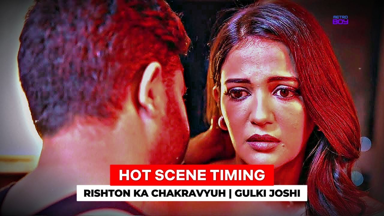 Rishton Ka Chakravyuh Hot Scene Timing | Gulki Joshi, Navina Bole | Spoof Review