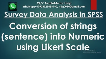 Conversion of strings sentences into numeric as per Likert Scale | SPSS data entry | Survey Data