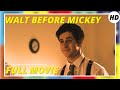 Walt Before Mickey | Biography | Drama | HD | Full movie in english