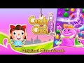 Candy Crush Soda Saga OST Diorama Extended 