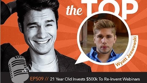 21 Year Old Invests $500k To Re-Invent Webinars with Demio CEO Wyatt Jozwowski