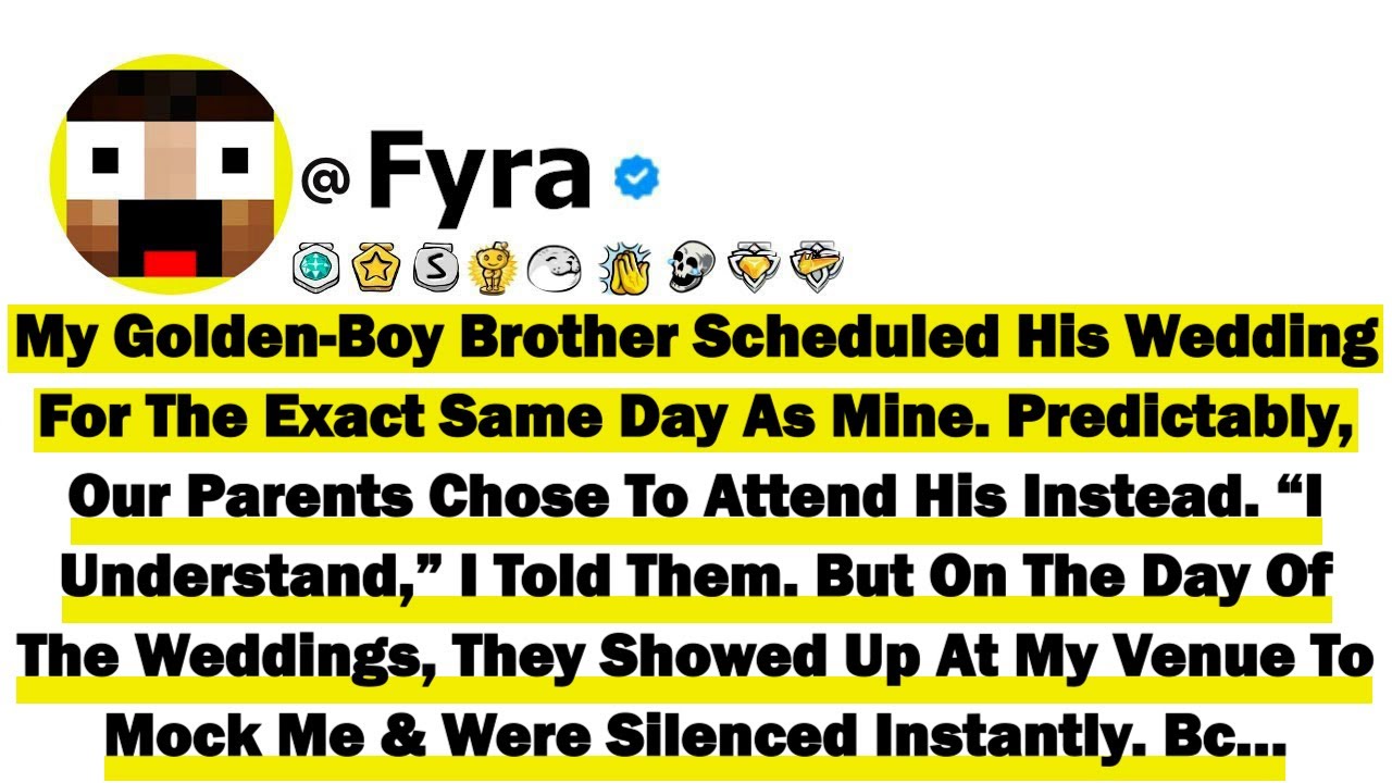 My Golden-Boy Brother Scheduled His Wedding For The Exact Same Day As Mine. Predictably, Our Parents