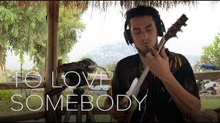 Evrencan Gündüz - To Love Somebody chords