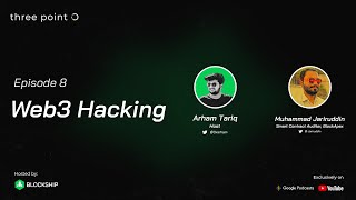 Web3 Hacking | three point O | Episode #8