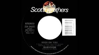 1985 High On You - Survivor (stereo 45)