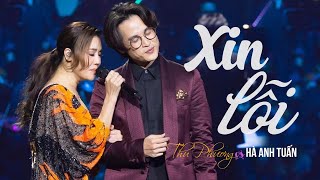 Xin Lỗi | Thu Phương ft. Hà Anh Tuấn | Thu Phương Official