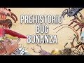 Prehistoric Bug Extravaganza