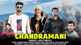Chandramani Latest Pahari Song 2025 l Ankit Mehta l Dinesh Gazta l Prabhu Negi #paharisong 