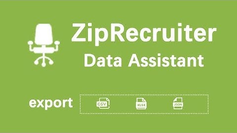 ZipRecruiter Data Assistant - Export job listings to CSV, JSON, or XLSX format.