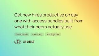 Get new hires productive on day one with access bundles built from what their peers actually use