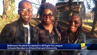 Baltimore student accepted to 8 Ivy League schools makes his decision