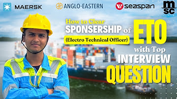 ETO Interview Questions 2025 | Sponsership | Maersk | GIMS | Anglo Eastern | Tolani | Dave ji