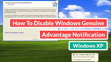 How to Disable Windows Genuine Advantage Notification - Windows XP