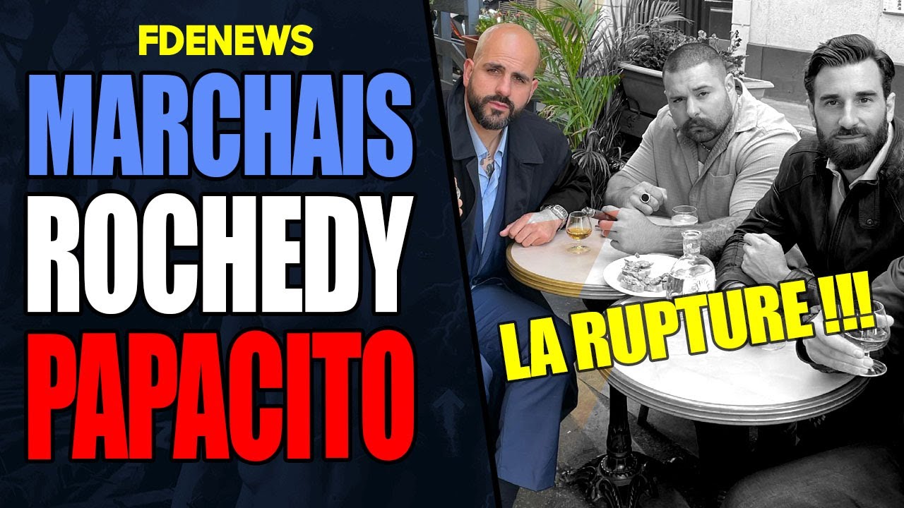 MARCHAIS, PAPACITO, ROCHEDY, LA FIN D'UNE BELLE AMITIÉ DROITARDÉE