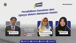 WEBINAR ANTIHOAKS "PENDIDIKAN KARAKTER DAN UPAYA DALAM MELAWAN HOAKS