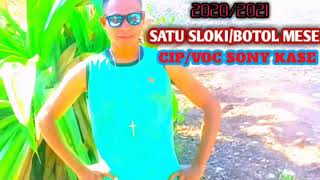 SATU SLOKI/BOTOL MESE/BY ADY SONY KASE