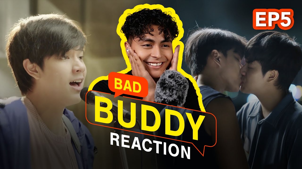 *HE kissed HIM!!* Bad Buddy แค่เพื่อนครับเพื่อน | Episode 5 | Gay Reaction