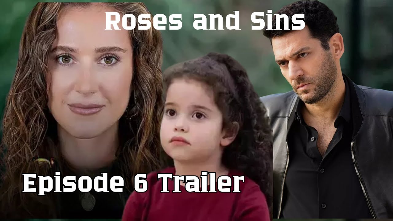Roses And Sins Episode 6 Trailer I A Mother s War The Truth Behind roses-and-sins-episode-6-trailer-i-a-mother-s-war-the-truth-behind