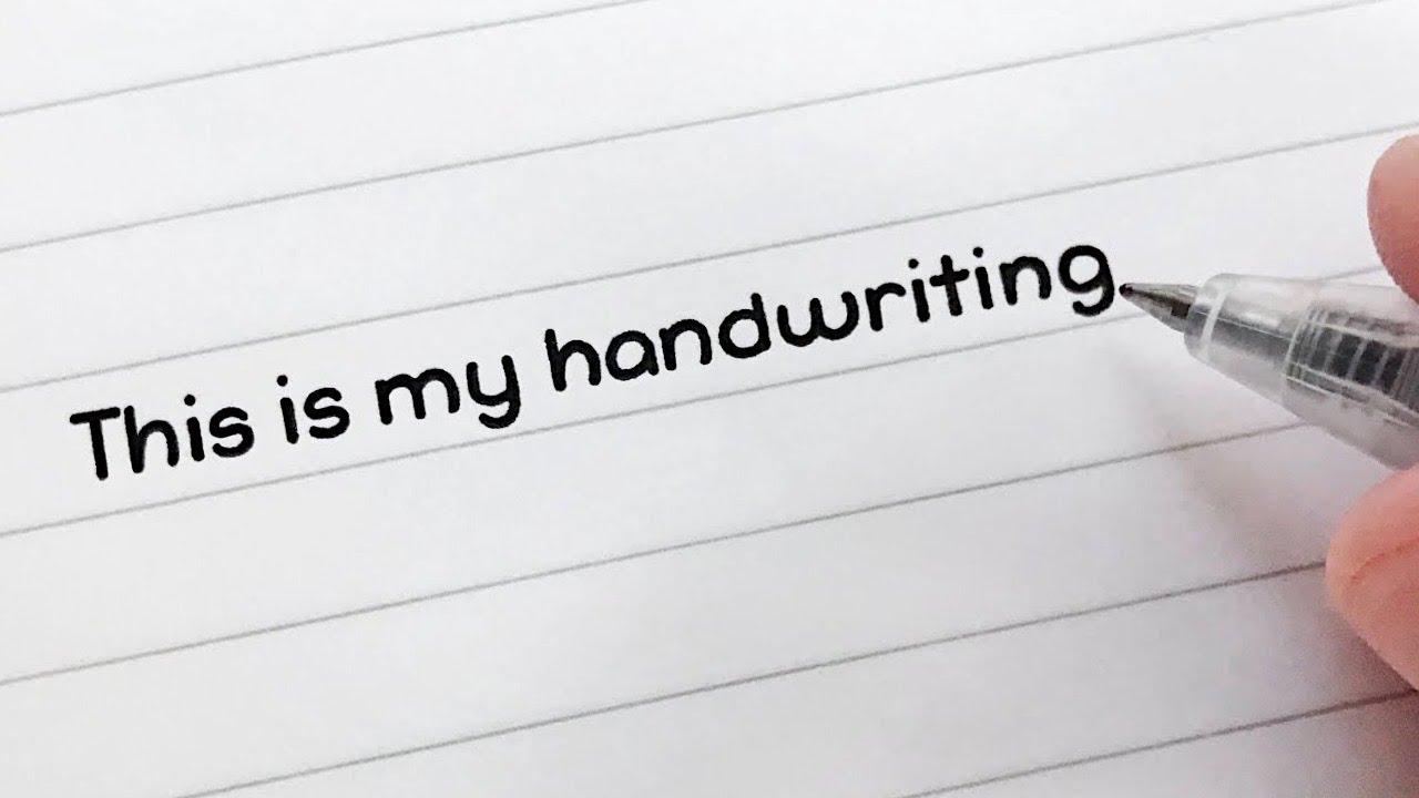 My Handwriting