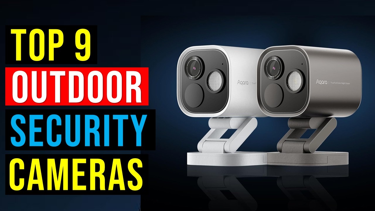 Top 9 Best Outdoor Security Cameras in 2026 Reviews - (Don't Buy Before ...