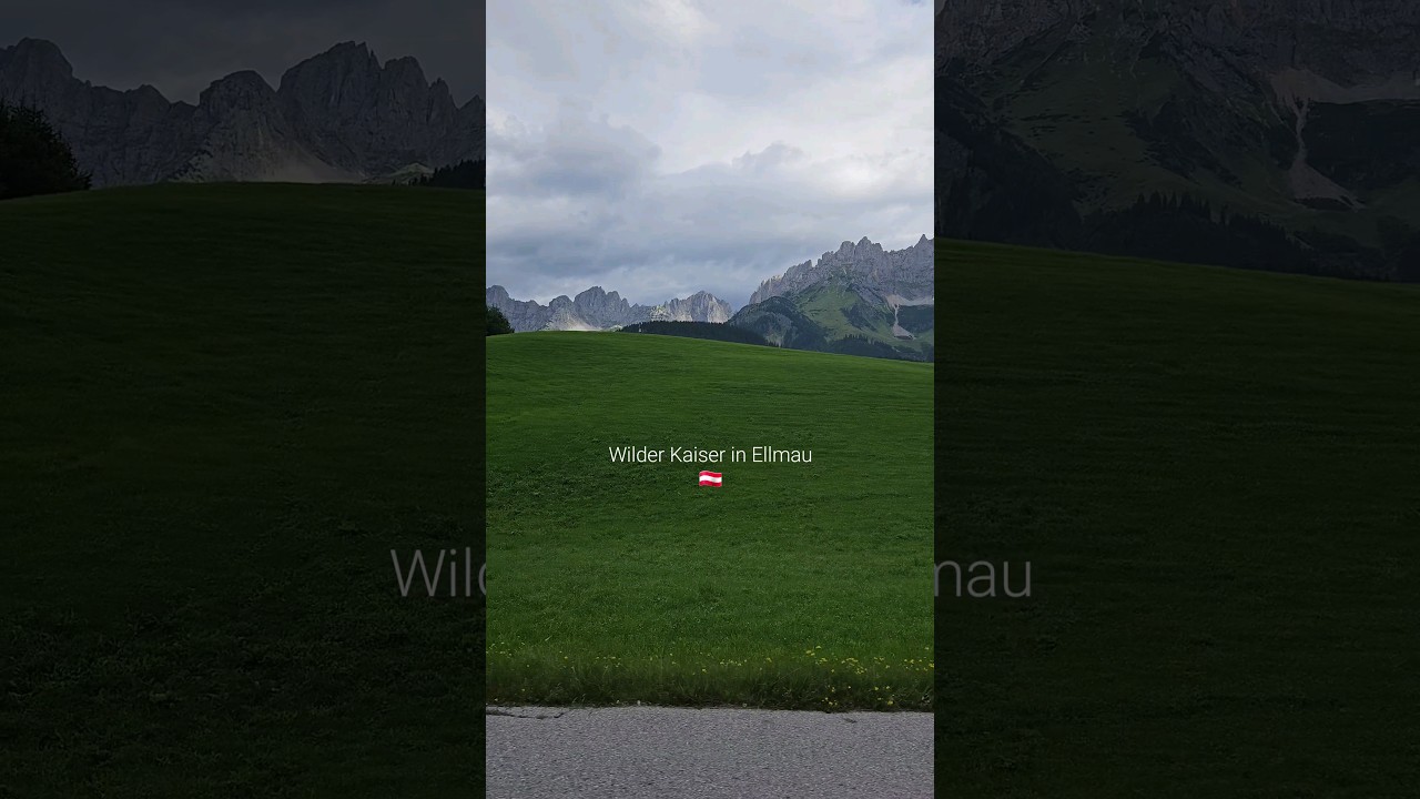 📍Wilder Kaiser Ellmau Tyrol Austria 