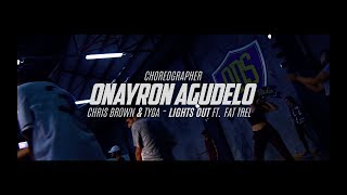 LIGHTS OUT | CHRIS BROWN & TYGA FT. FAT TREL | ONAYRON AGUDELO | QUALITY DANCE STUDIO