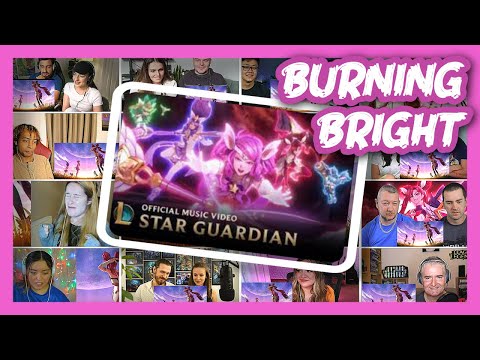 Burning Bright | Star Guardian Music Video REACTION MASHUP