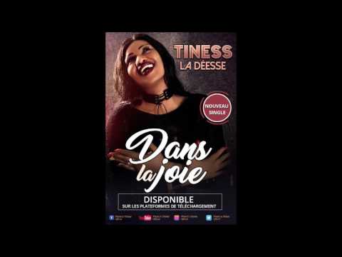 TINESS LA DEESSE '' DANS LA JOIE''