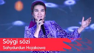 Sahydursun Hojakowa - Soygi sozi | 2023