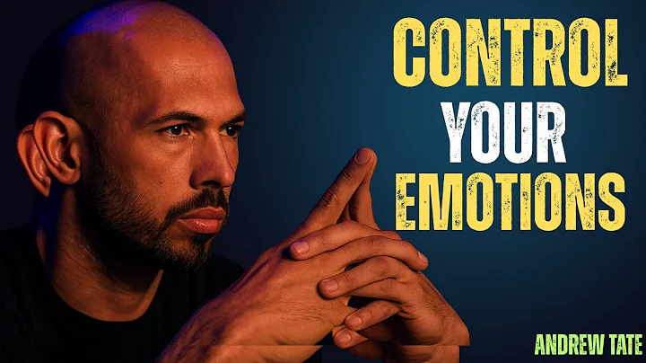 CONTROL YOUR EMOTIONS | ANDREW TATE
