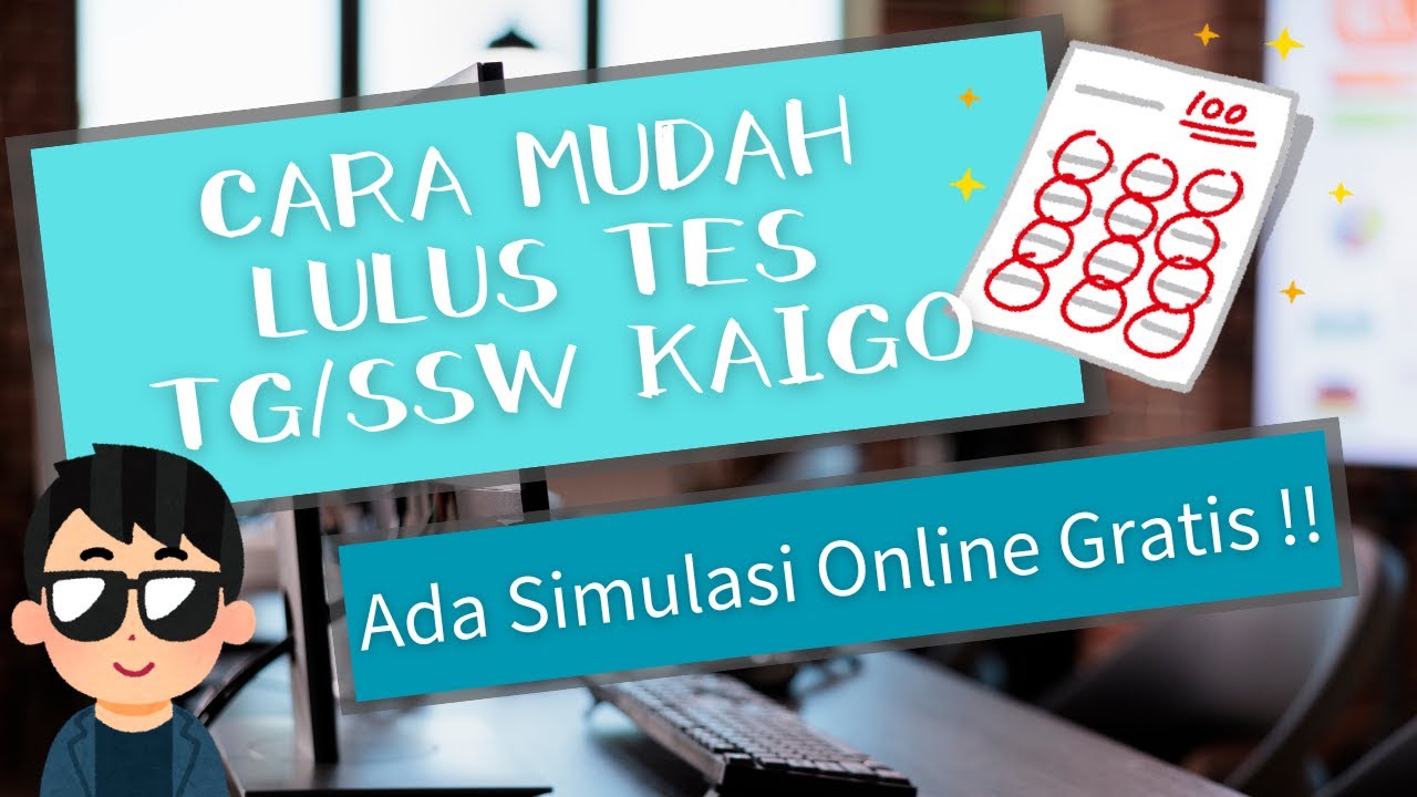 Cara Mudah Lulus Ujian TG SSW Kaigo Jepang! Strategi Belajar & Tips dari Buku Resmi