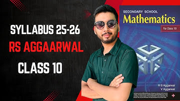 RS Aggarwal CBSE Class 10 Maths Syllabus 2025-26 | RS AGGARWAL | Maths Reduced | Om Sir