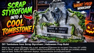 I Turned Scrap Styrofoam Into This Halloween Tombstone! 💀
