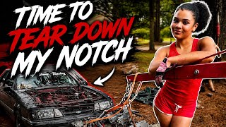 Time To Tear Down My Notch || 1991 Foxbody Mustang 