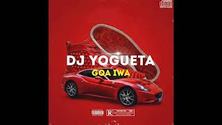 DJ Yogueta Goa iwa (Official Audio)