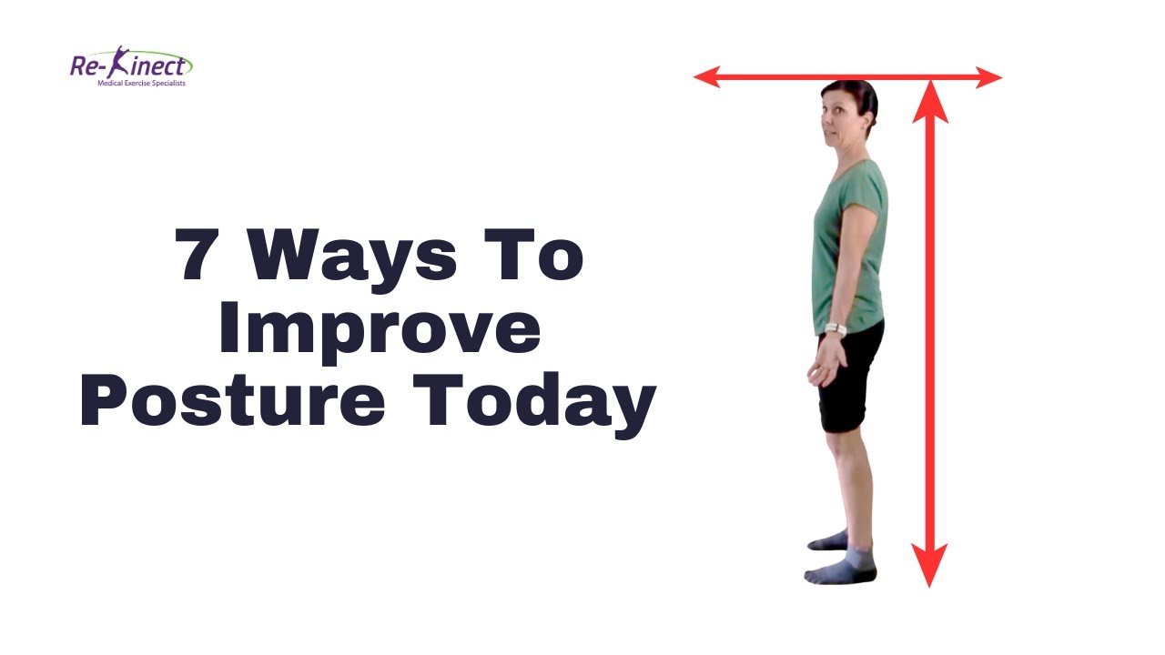 7 Ways to Improve Your Posture Today! - YouTube