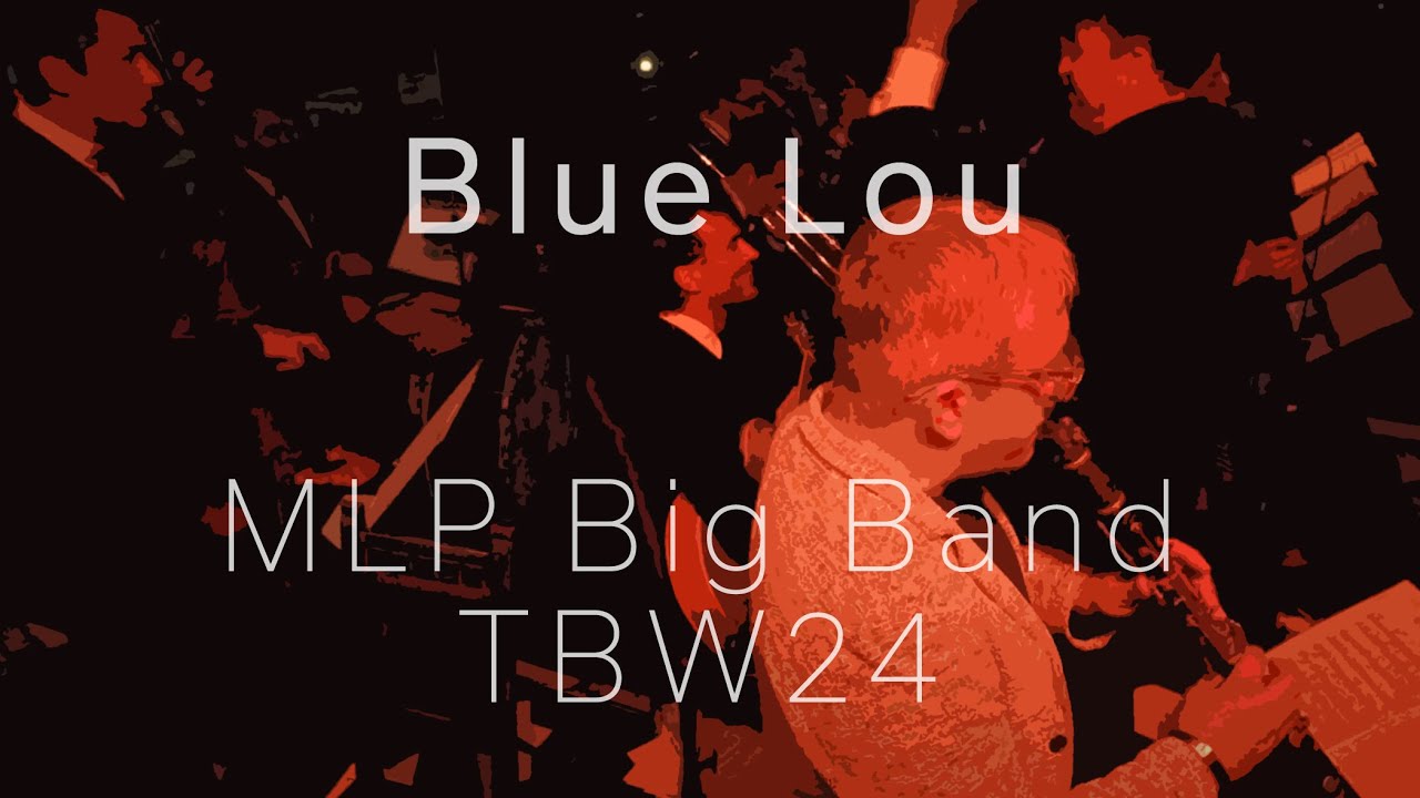 Blue Lou - MLP Big Band @TBW24 - YouTube