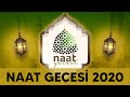 Yen program naat geces 2020  ltfen paylaalim  umitnagmeleri mit nameleri