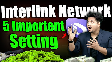 Interlink Network 5 Important Setting | Interlink Mining App Impotent setting
