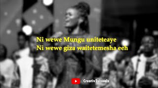 Eunice Njeri - Uniteteaye [Lyric Video]