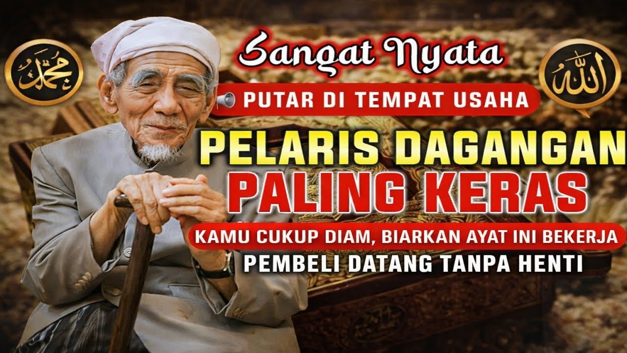 DOA PALING KERAS PELARIS DAGANGAN, PUTAR DITEMPAT USAHA ATAS IZIN ALLAH PEMBELI DATANG TANPA HENTI