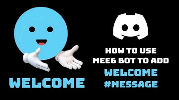 How to display welcome message when new user joins discord server (mee6 welcome bot tutorial)
