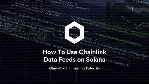 How To Use Chainlink Data Feeds on Solana | Chainlink Engineering Tutorials