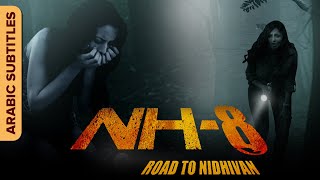 NH-8 : Road to Nidhivan| الطريق إلى | (with Arabic Subtitles) |Auroshikha Dey |Hindi Thriller Movies