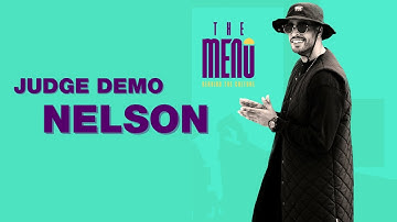 Nelson Judge Demo // The Menu -  Serving the Culture Battles 2023