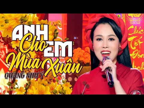 Anh Cho Em Mùa Xuân - Quang Như Ý (Thần Tượng Bolero 2019) | Nhạc Xuân Tân Sửu 2021 | MV Official
