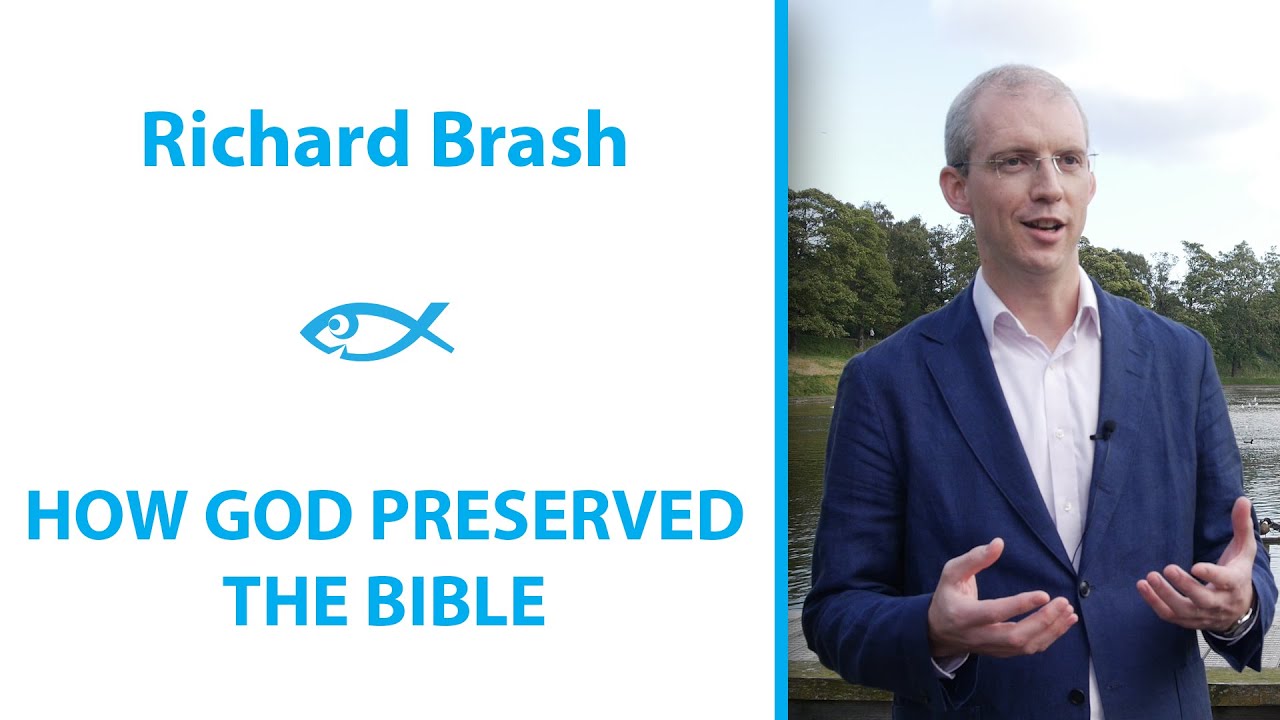 Richard Brash How God Preserved the Bible YouTube
