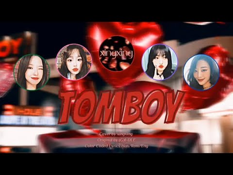 ✨ xingxing 星星 ✨ (G)I-DLE (여자아이들) - Tomboy